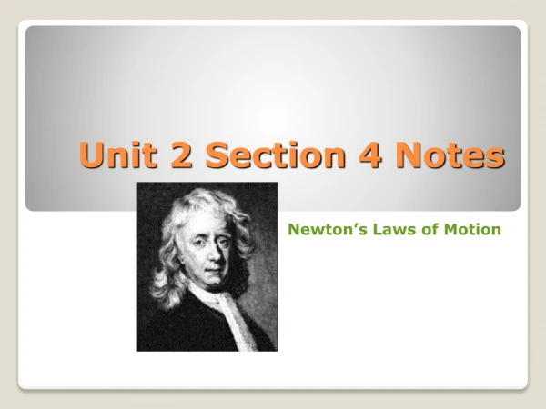 Unit 2 Section  4  Notes