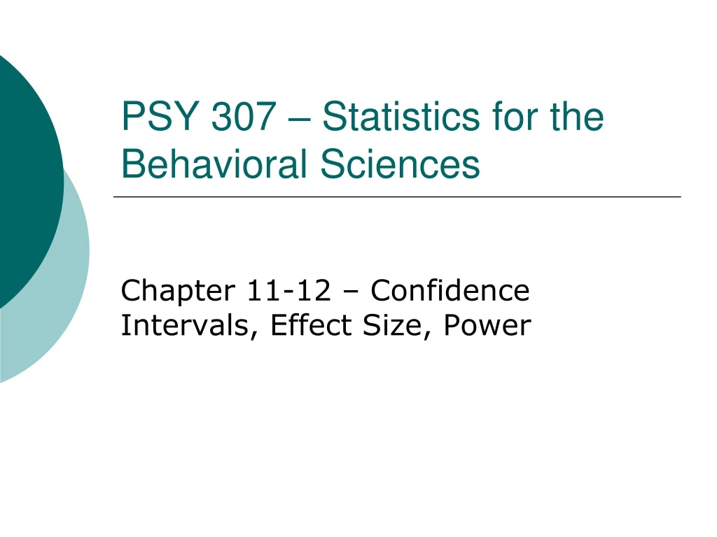 psy 307 statistics for the behavioral sciences