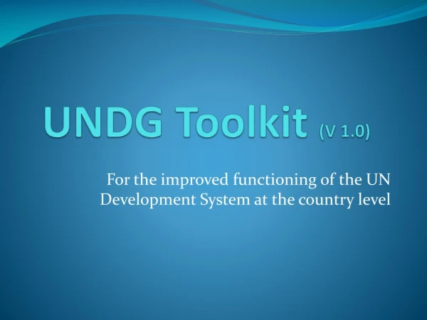 UNDG Toolkit  (V 1.0)