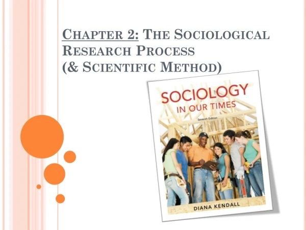 Chapter 2:  The Sociological Research Process                          (&amp; Scientific Method)