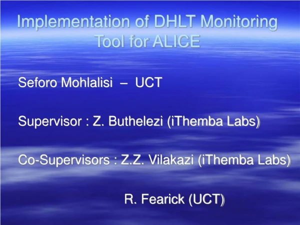Implementation of DHLT Monitoring Tool for ALICE