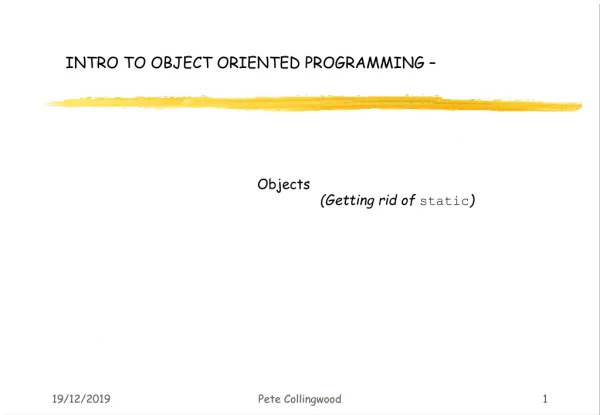 INTRO TO OBJECT ORIENTED PROGRAMMING –