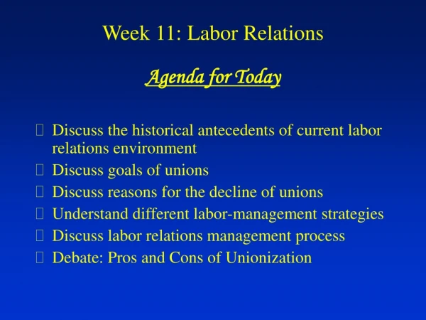 Week 11: Labor Relations