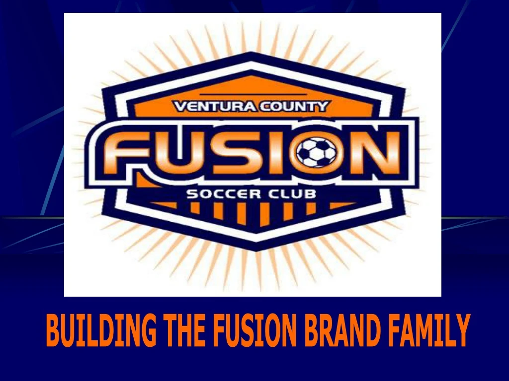 building the fusion brand family