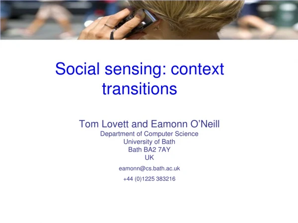 Social sensing: context transitions