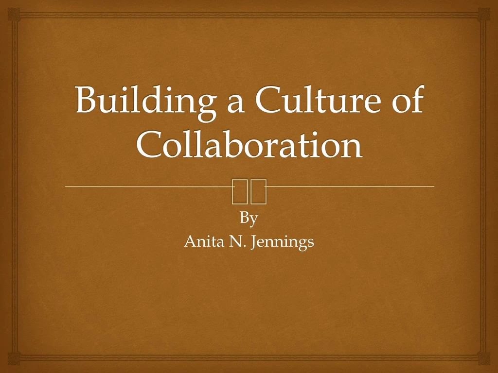 building a culture of collaboration