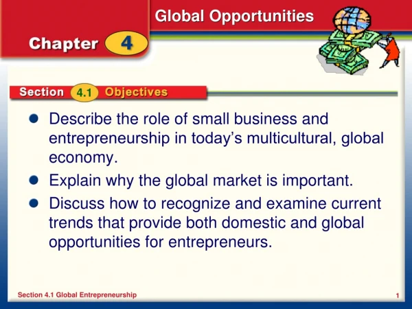 Describe the role of small business and entrepreneurship in today’s multicultural, global economy.