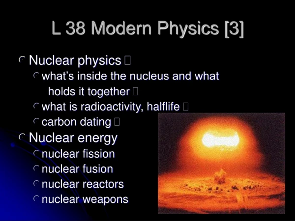 L 38 Modern Physics [3]