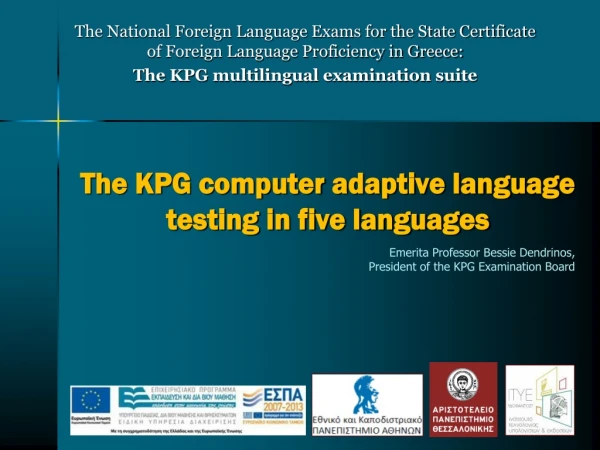 The KPG computer adaptive language testing in five languages