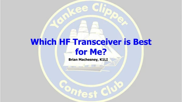 Which HF Transceiver is Best for Me?