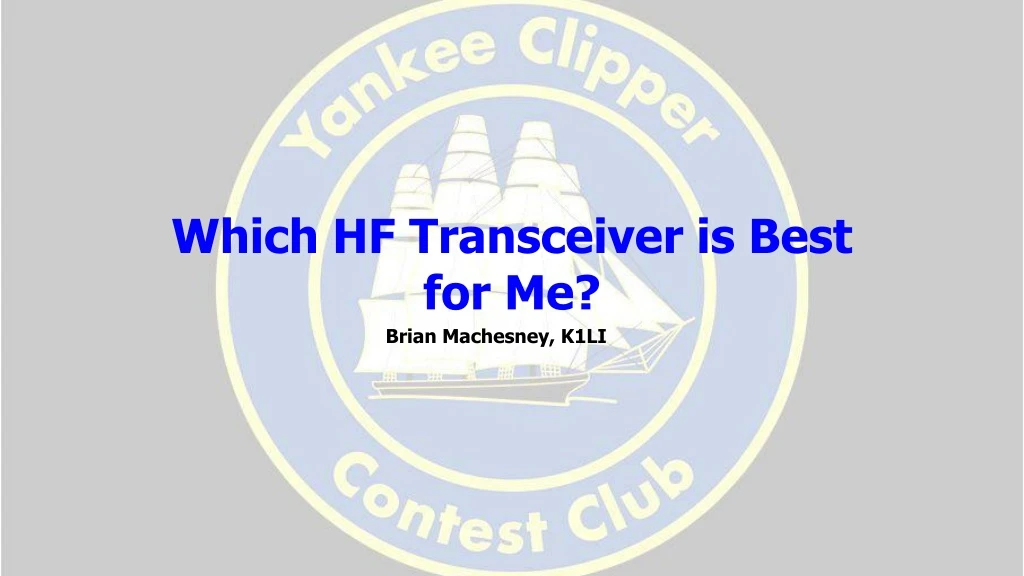 which hf transceiver is best for me