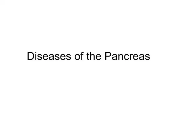 Diseases of the Pancreas