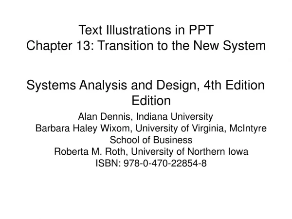 Text Illustrations in PPT Chapter 13: Transition to the New System