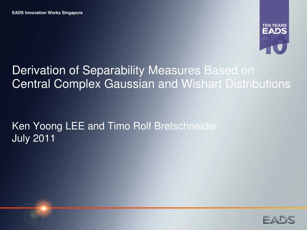 derivation of separability measures based on central complex gaussian and wishart distributions