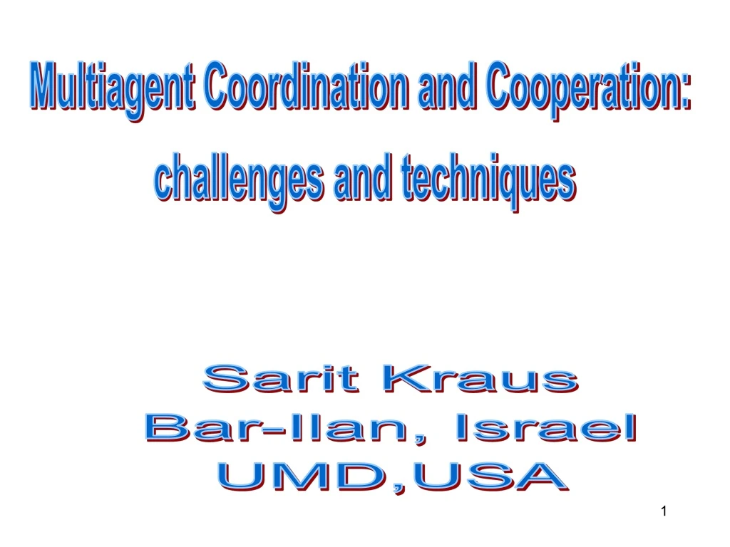 multiagent coordination and cooperation