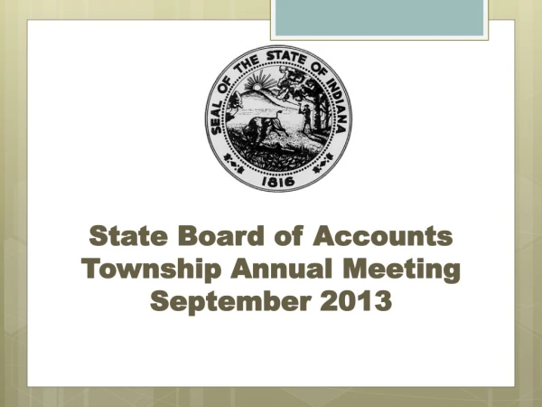 State Board of Accounts Township Annual Meeting September 2013