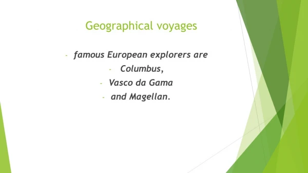 Geographical voyages