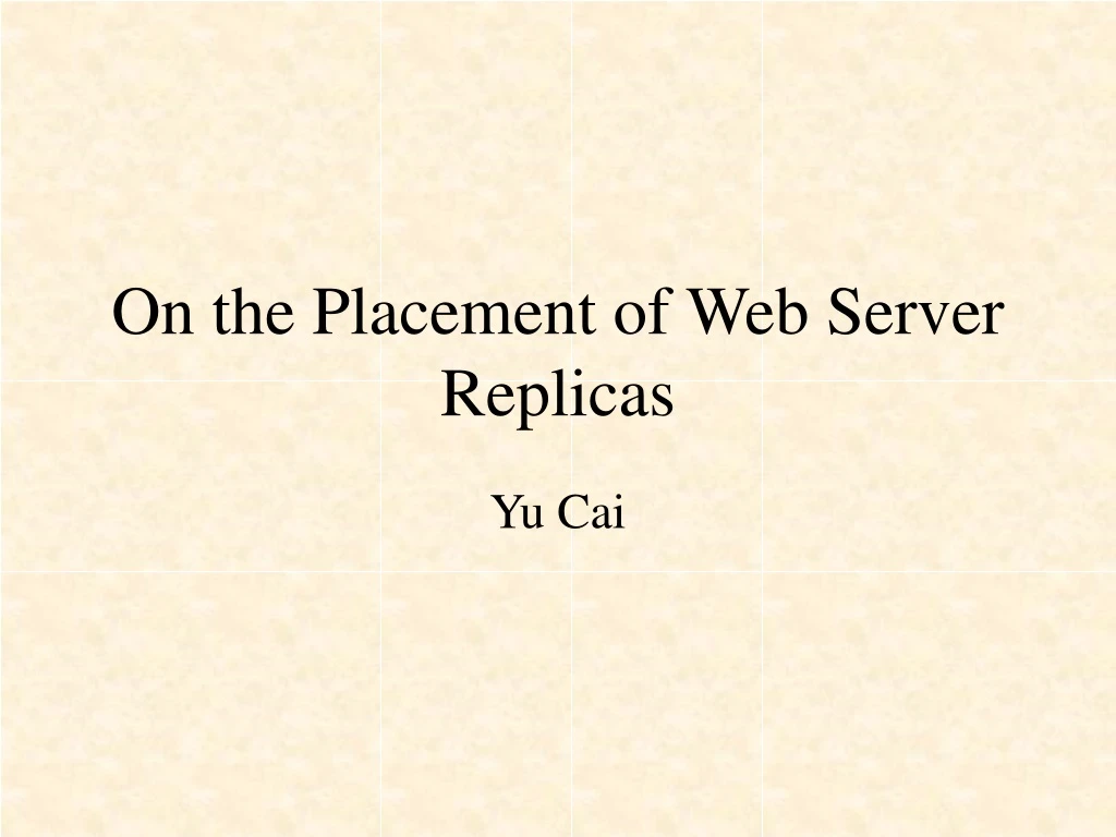 on the placement of web server replicas