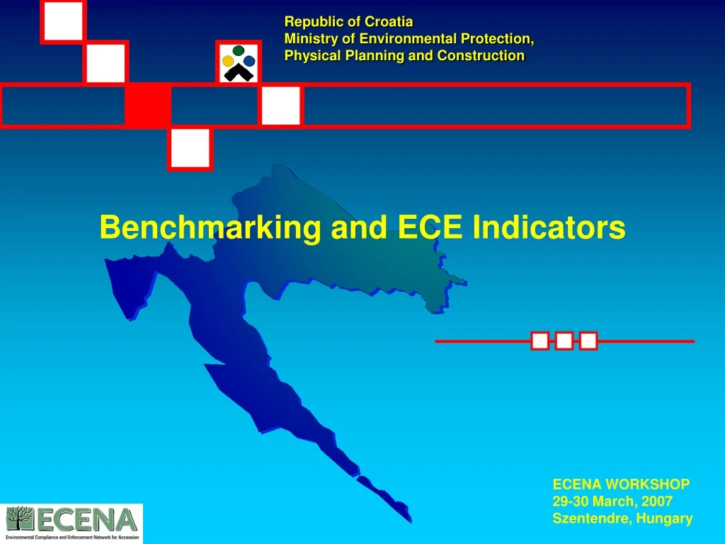 benchmarking and ece indicators