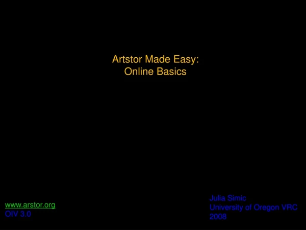 Artstor Made Easy: Online Basics