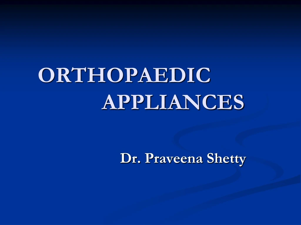 orthopaedic appliances