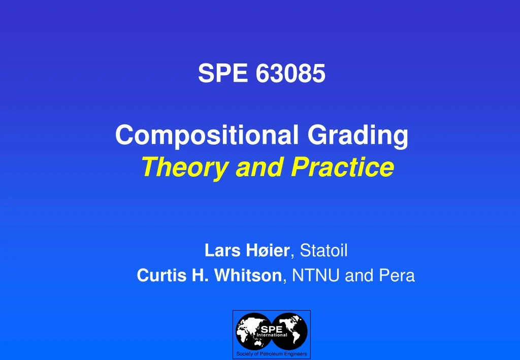 spe 63085 compositional grading theory and practice