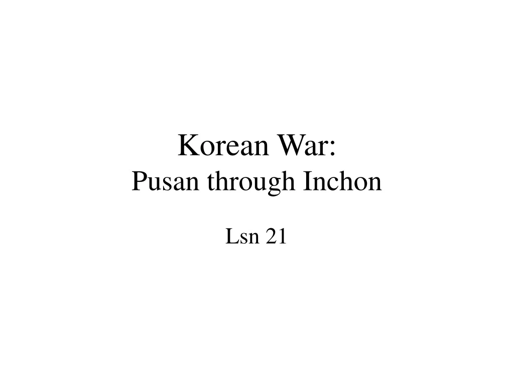 korean war pusan through inchon