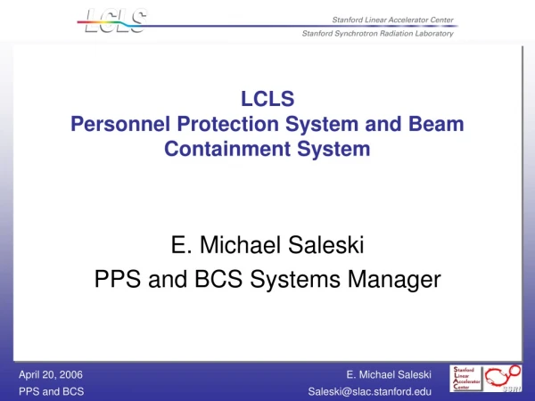 LCLS Personnel Protection System and Beam Containment System