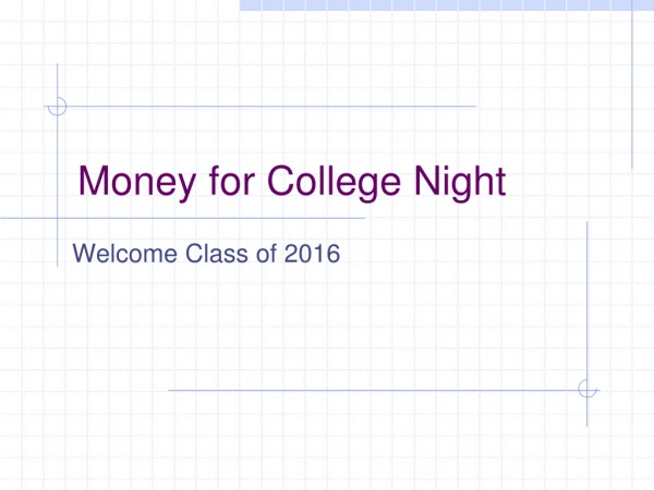 Money for College Night