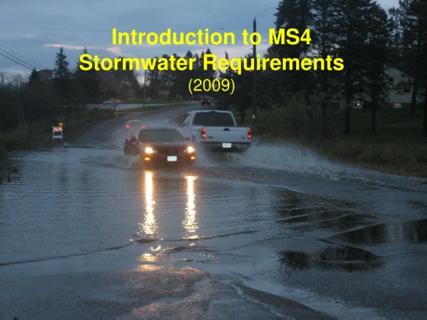 Introduction to MS4 Stormwater Requirements  (2009)