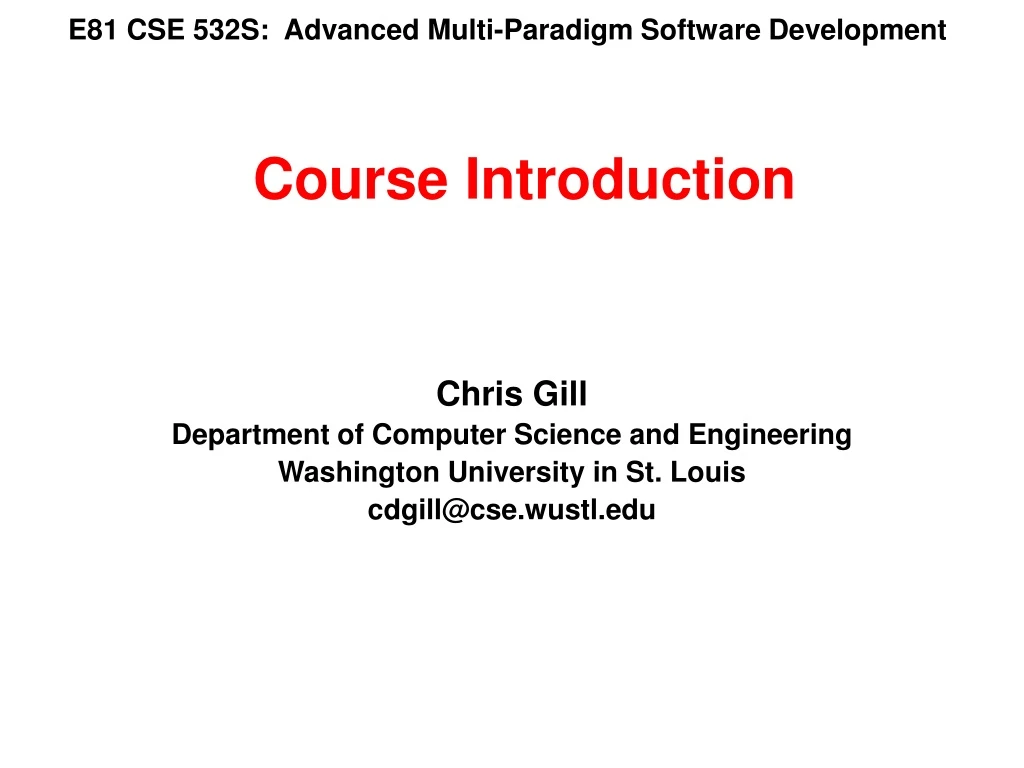 e81 cse 532s advanced multi paradigm software