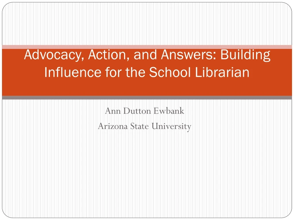 advocacy action and answers building influence for the school librarian