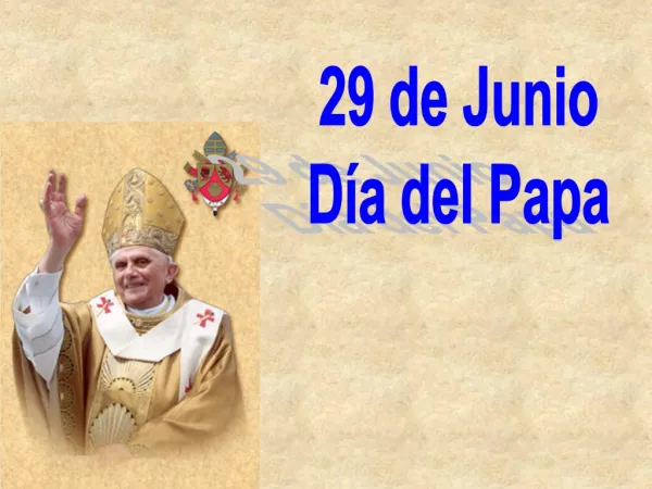 29 de Junio D a del Papa
