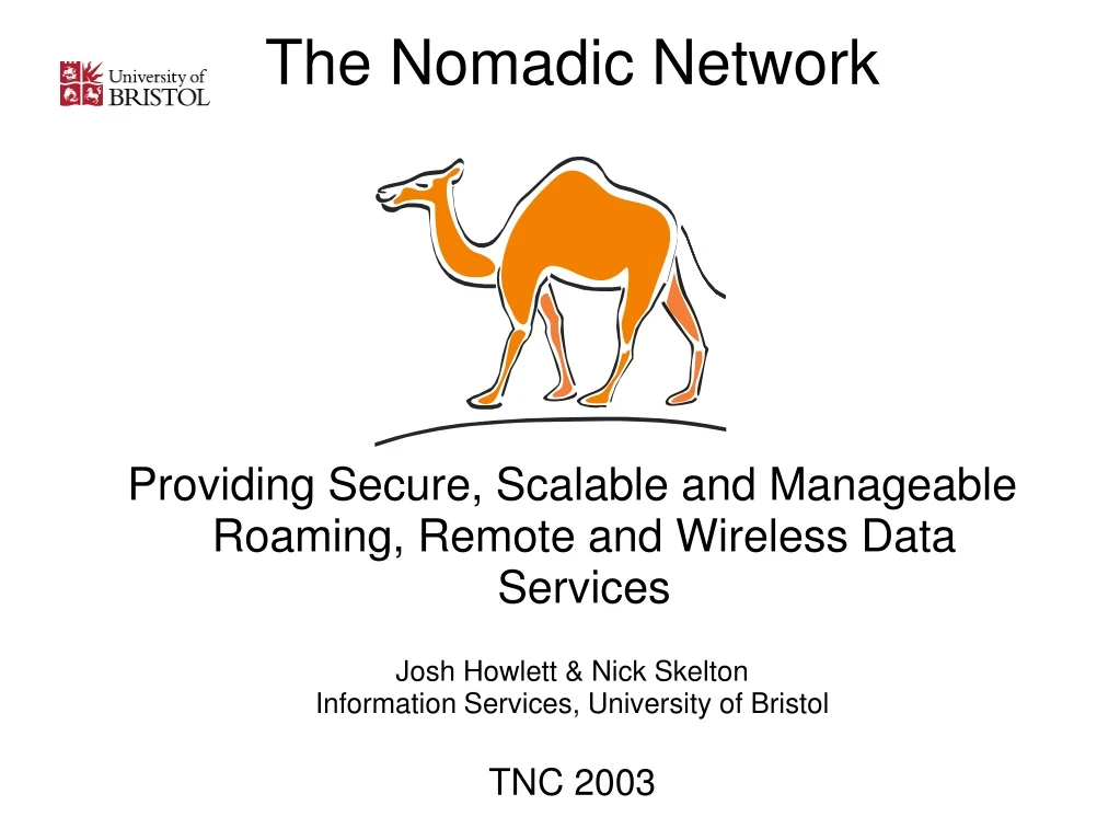 the nomadic network providing secure scalable