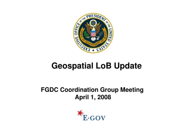 FGDC Coordination Group Meeting  April 1, 2008