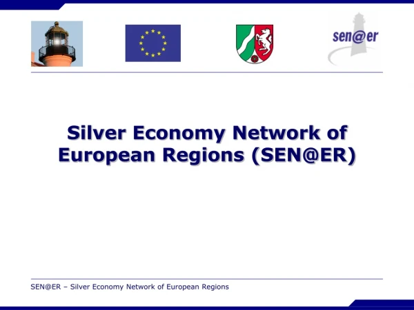 Silver Economy Network of European Regions (SEN@ER)