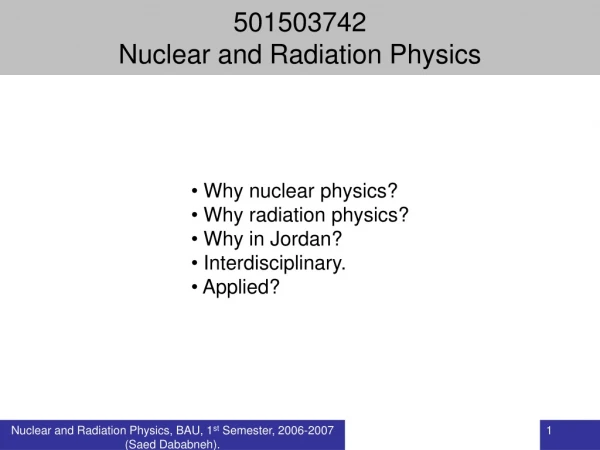 501503742  Nuclear and Radiation Physics