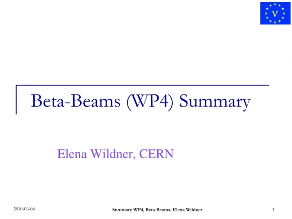 Beta-Beams (WP4) Summary