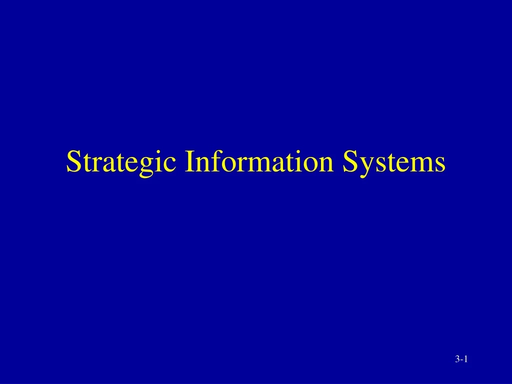 strategic information systems