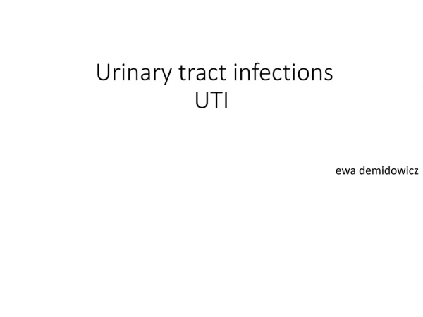 Urinary tract infections UTI