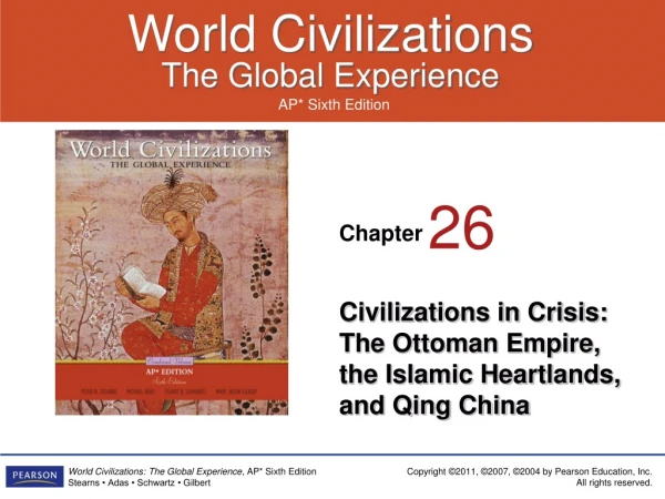 Civilizations in Crisis: The Ottoman Empire, the Islamic Heartlands, and Qing China