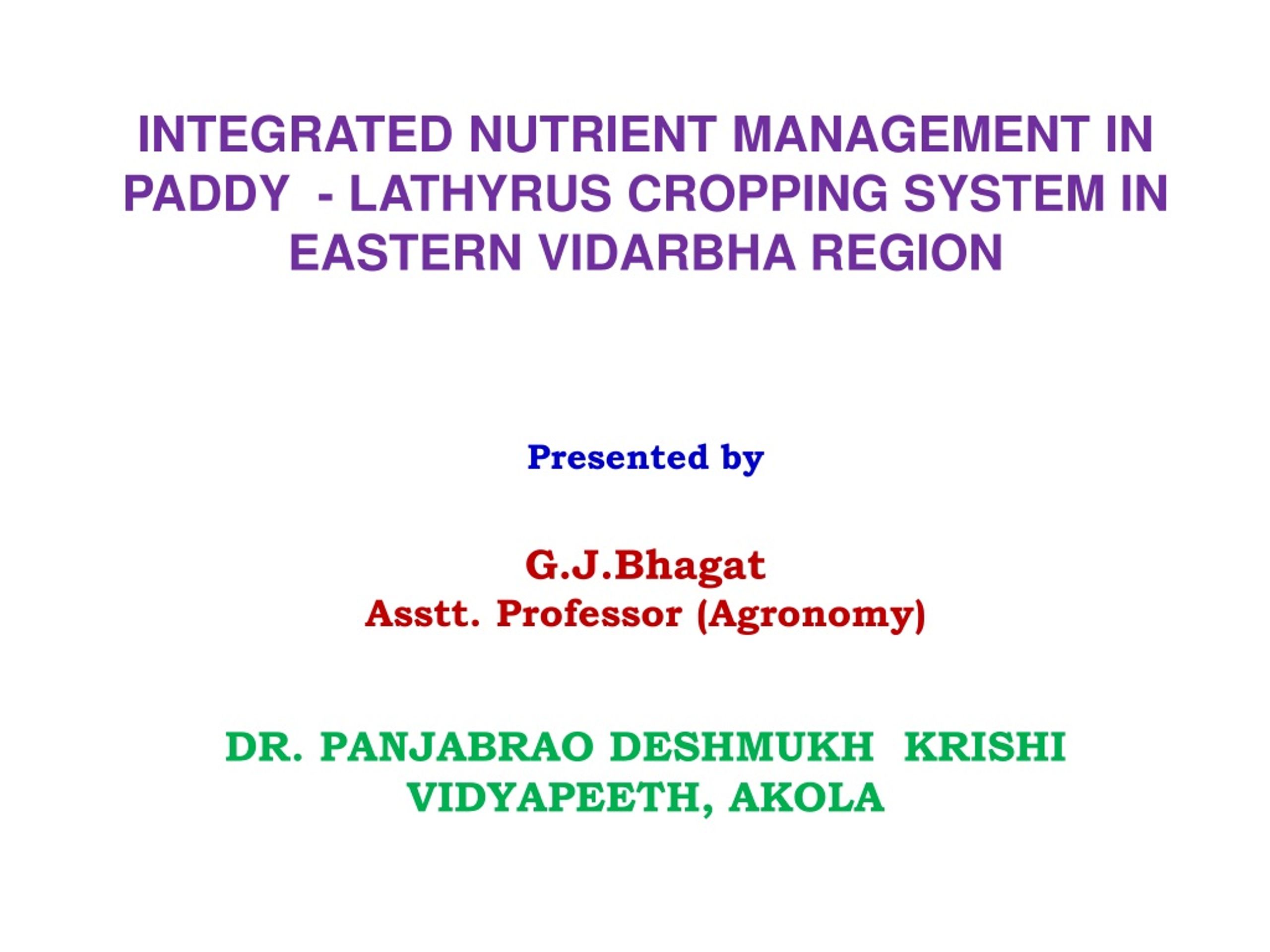 Optimal Nutrient Management for Paddy-Lathyrus Cropping System in Eastern Vidarbha - slide 1