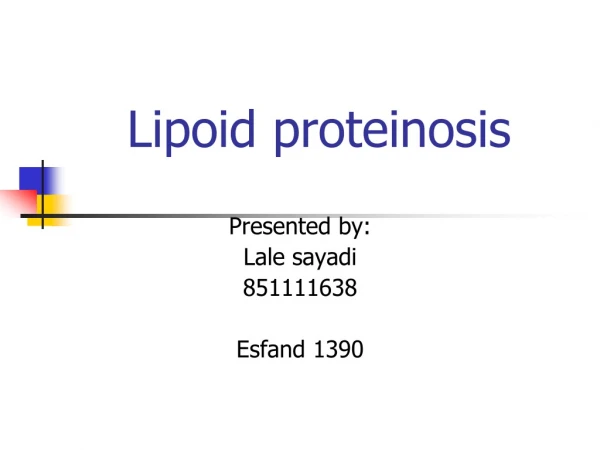 Lipoid proteinosis