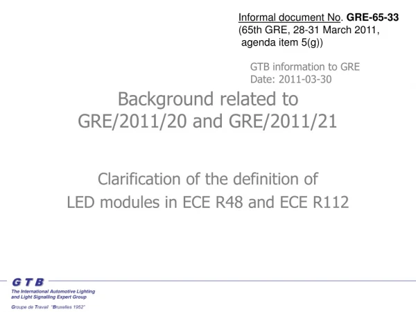 Background related to  GRE/2011/20 and GRE/2011/21