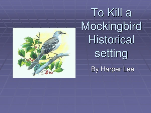 To Kill a Mockingbird Historical setting