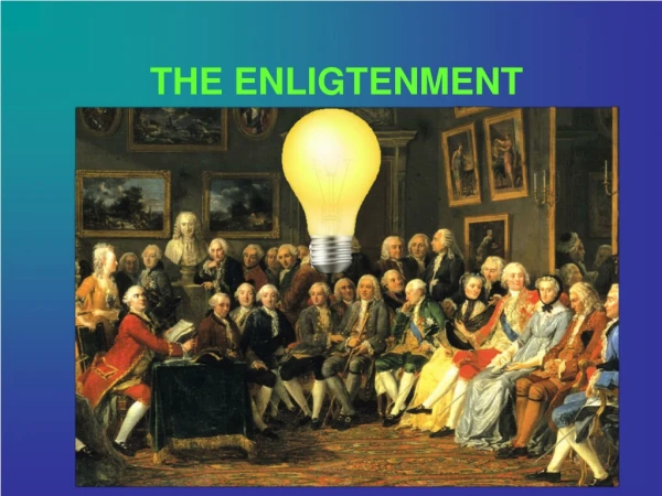 THE ENLIGTENMENT