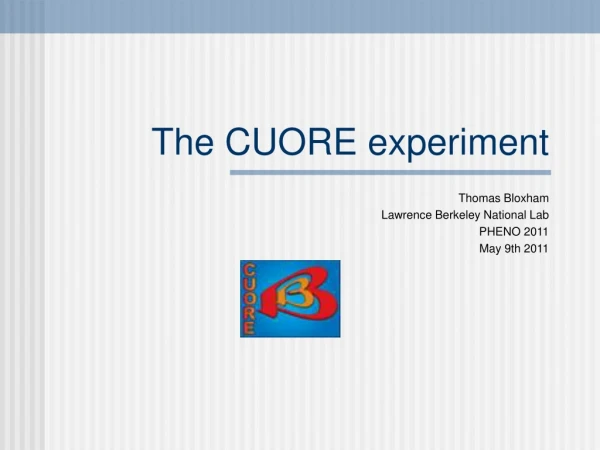 The CUORE experiment