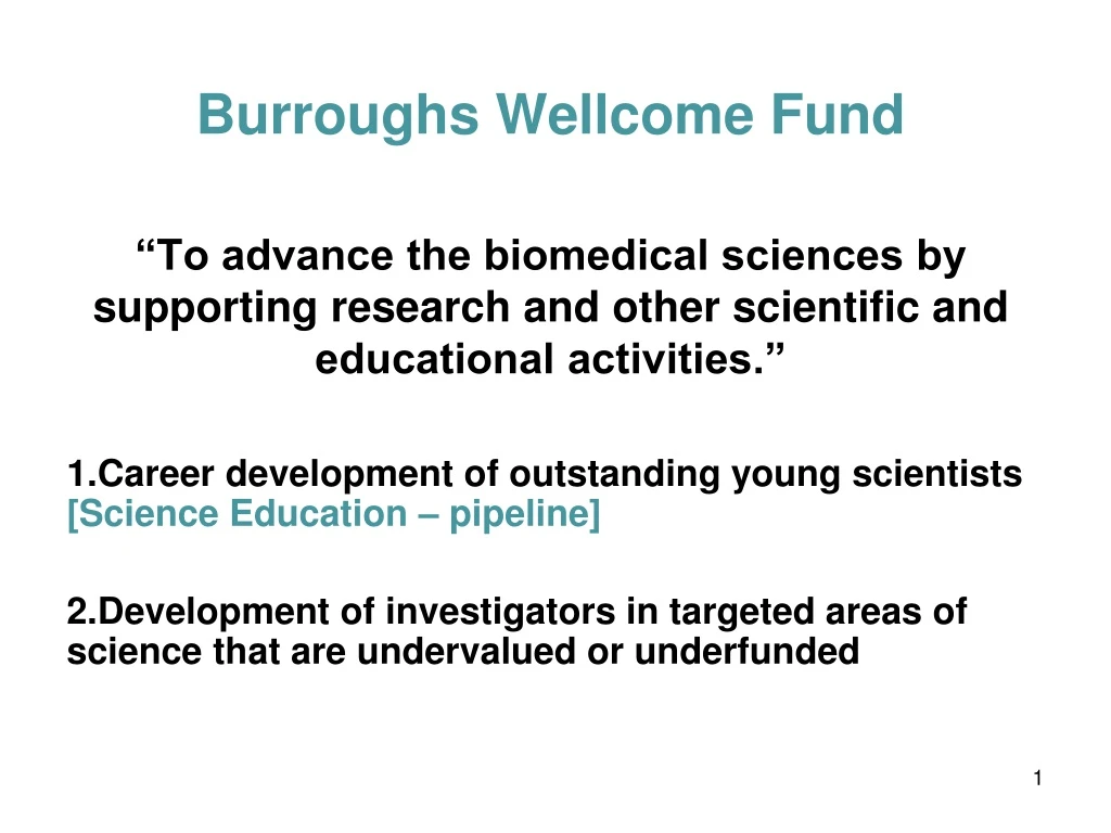 burroughs wellcome fund to advance the biomedical