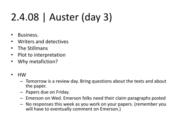 2.4.08 | Auster (day 3)