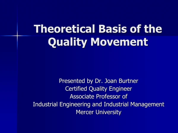 Theoretical Basis of the Quality Movement